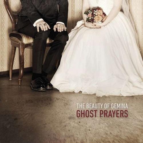 The Beauty Of Gemina – Ghost Prayers (2014)