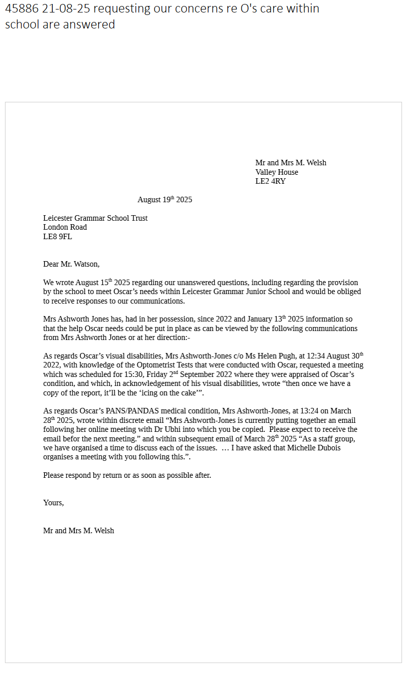 45886 21-08-25 15:08 to requesting our concerns re O's care within school are answered