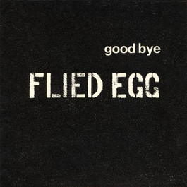 fliedegggood_bye1dd.jpg