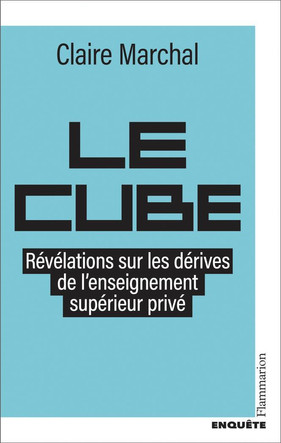 « Le Cube », de Claire Marchal (Flammarion, 384 pages, 22 euros).