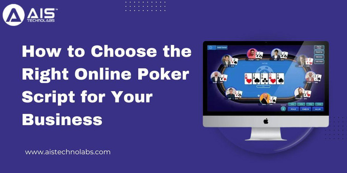 choosetherightonlinepokerscriptforyourbusiness.jpg