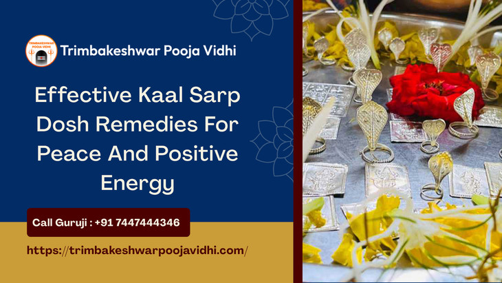 Effective Kaal Sarp Dosh Remedies For Peace And Positive Energy