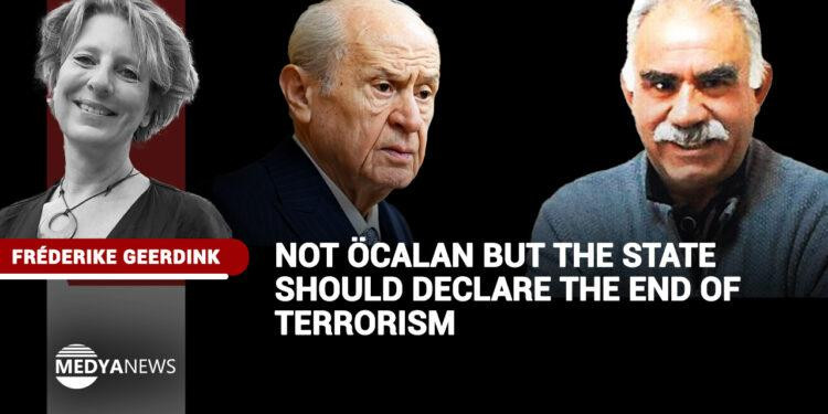 Not Öcalan but the state should declare the end of terrorism