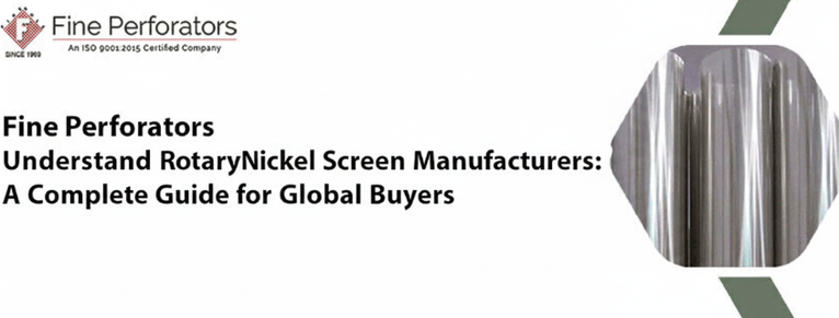 understandingrotarynickelscreenmanufacturersacompleteguideforglobalbuyers.png