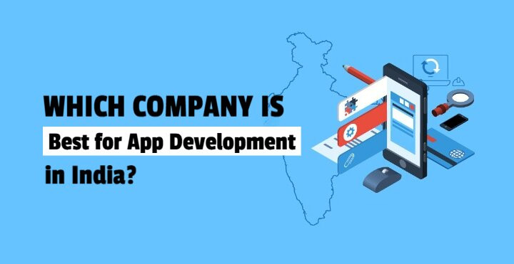 whichcompanyisbestforappdevelopmentinindia_whichcompanyisbestforappdevelopmentinindia.jpg