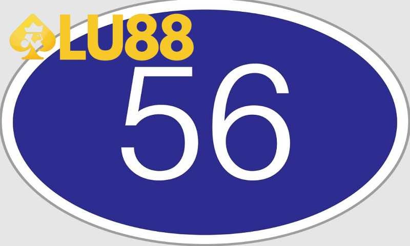 Đề về 56 hôm sau đánh con gì thể hiện qua lịch sử quay số.