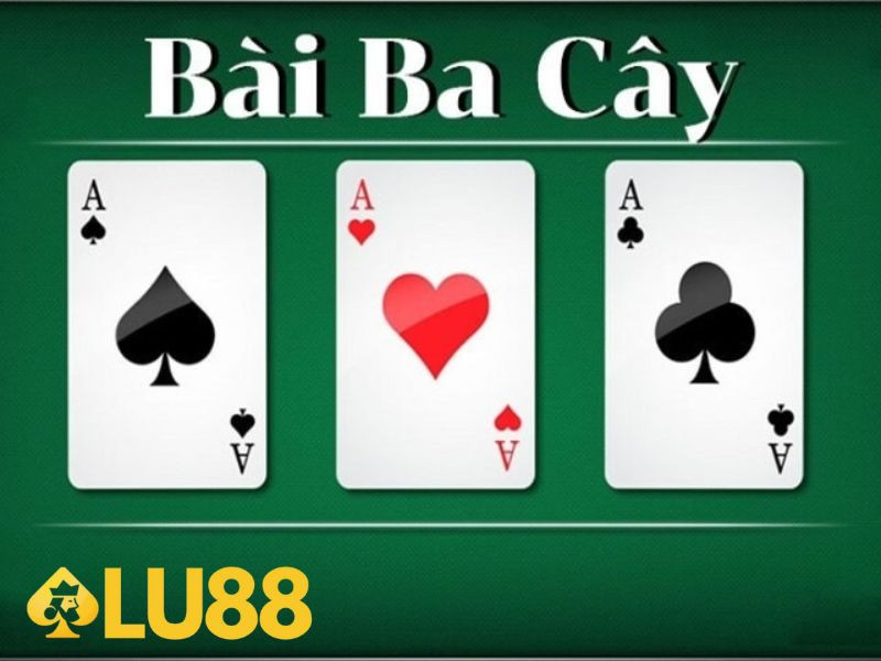 Tổng quan về game bài 3 cây 