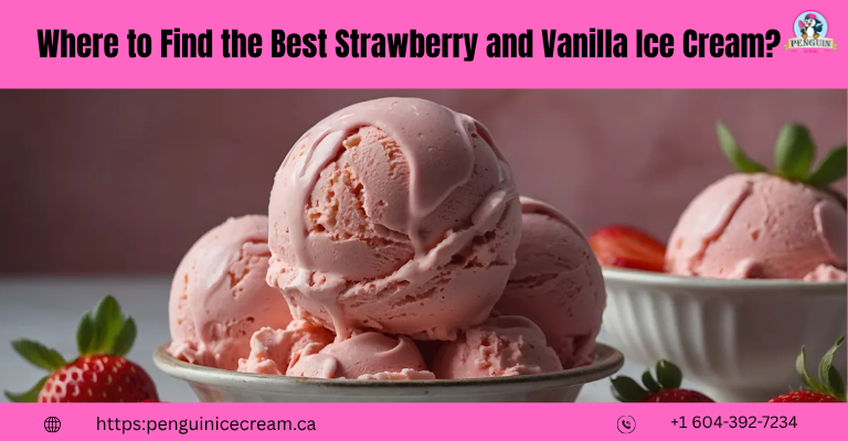 wheretofindthebeststrawberryandvanillaicecream.png