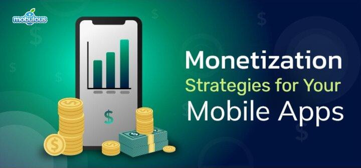 monetizationstrategiesforyourmobileapps.jpg