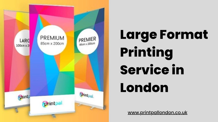 choosevaluablelargeformatprintingserviceinlondon.jpg