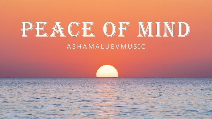Peace of Mind - Calm Relaxing Background Music - by AShamaluevMusic