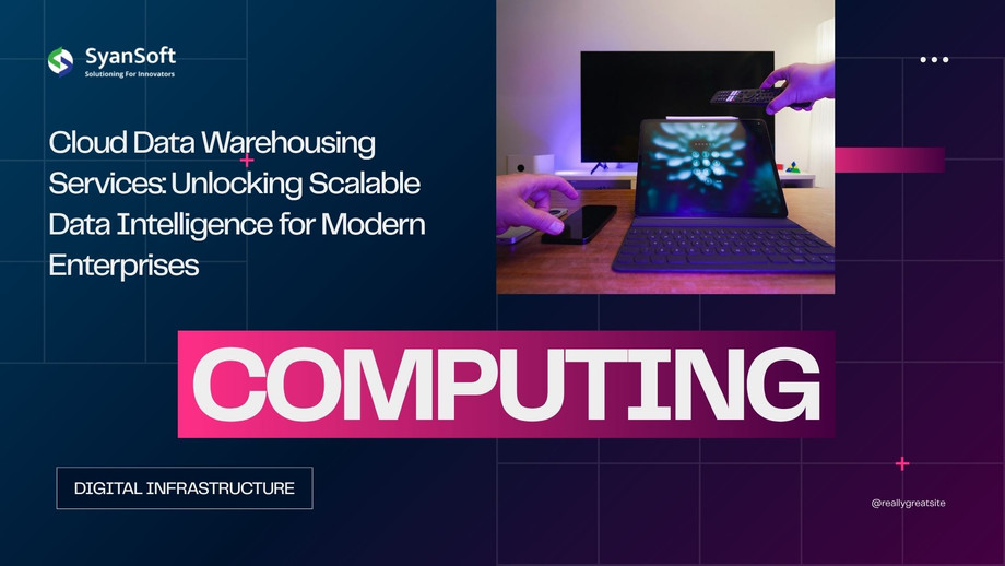 clouddatawarehousingservicesunlockingscalabledataintelligenceformodernenterprises.jpg