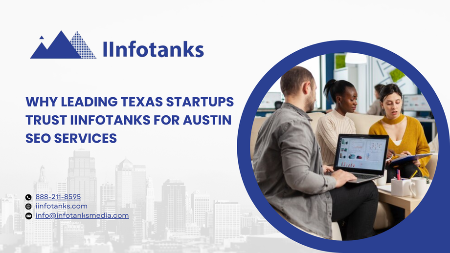 whyleadingtexasstartupstrustiinfotanksforaustinseoservices.png