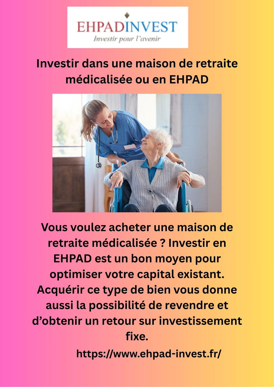 investirdansunemaisonderetraitemedicaliseeouenehpad.jpg