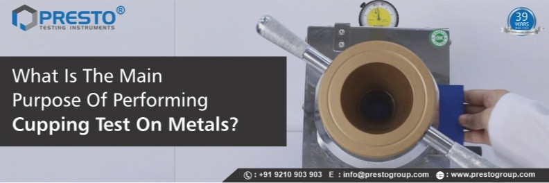 whatisthemainpurposeofperformingcuppingtestonmetals.jpg