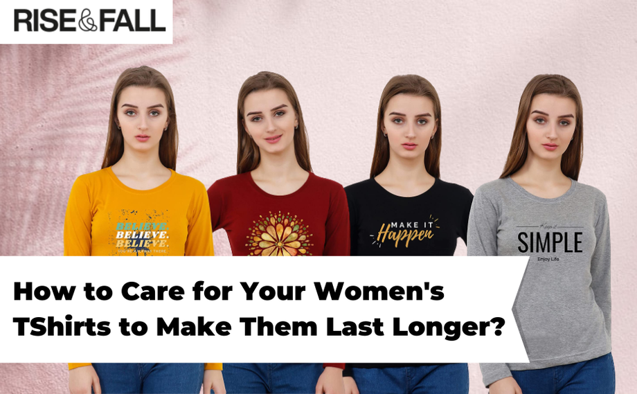 howtocareforyourwomenstshirtstomakethemlastlonger.png