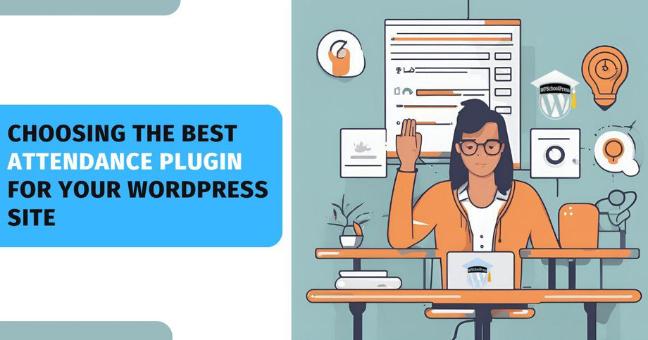 choosingthebestattendancepluginforyourwordpresssite.jpg