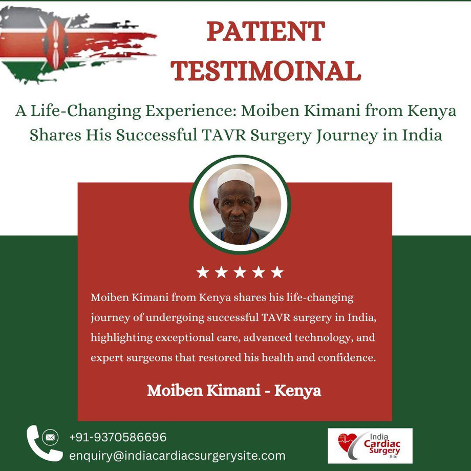 alifechangingexperiencemoibenkimanifromkenyashareshissuccessfultavrsurgeryjourneyinindia.jpg