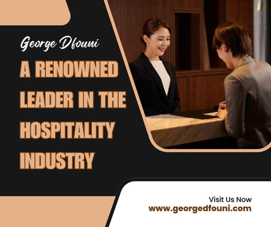 georgedfouniarenownedleaderinthehospitalityindustry.jpg