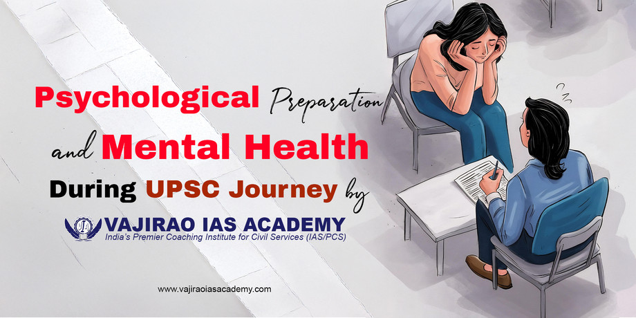 psychologicalpreparationandmentalhealthduringupscjourneybyvajiraoiasacademy.jpg