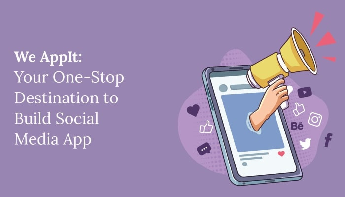 weappityouronestopdestinationtobuildsocialmediaapp.jpg