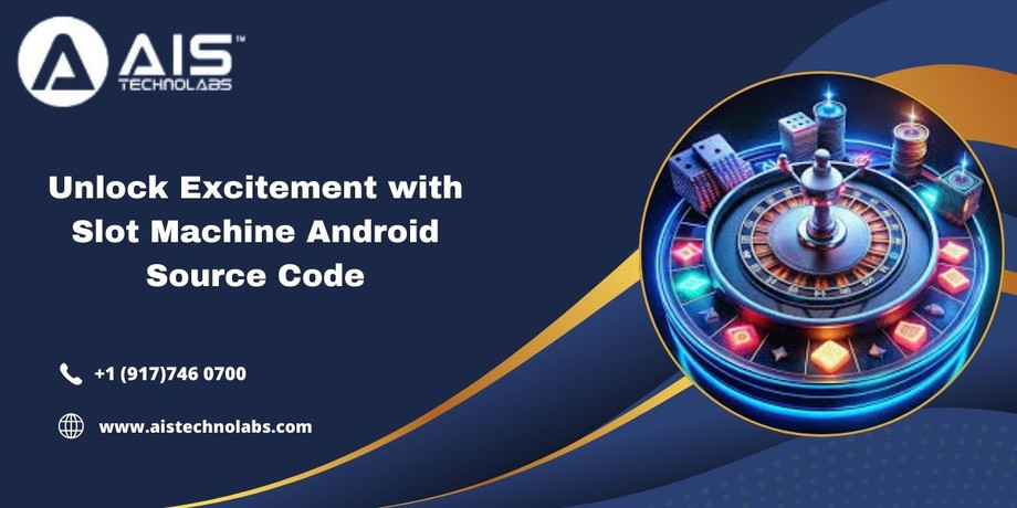 unlockexcitementwithslotmachineandroidsourcecode.jpg