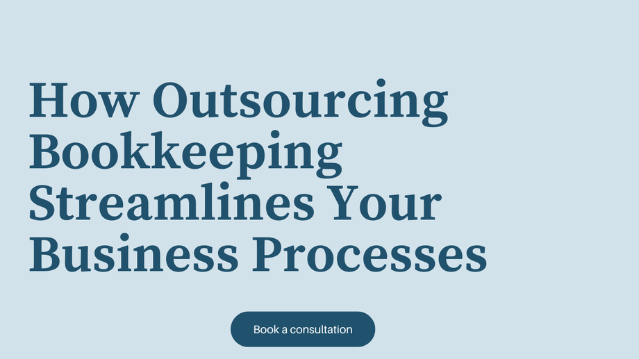 howoutsourcingbookkeepingstreamlinesyourbusinessprocesses.png