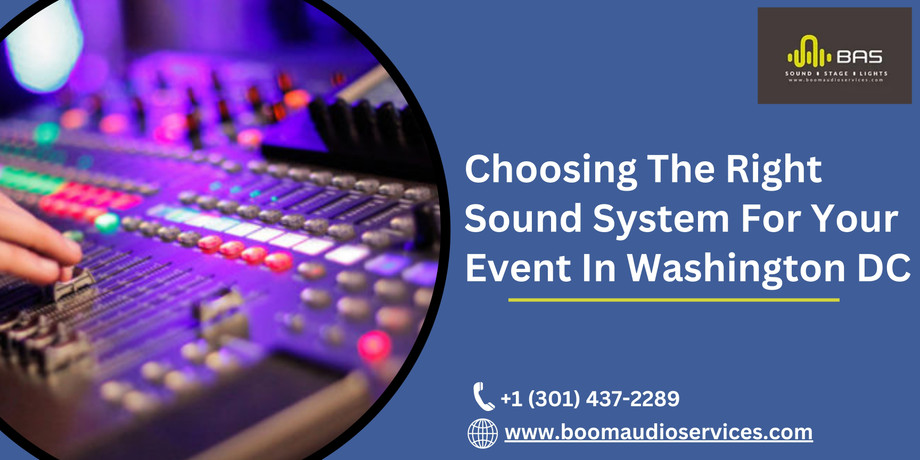 choosingtherightsoundsystemforyoureventinwashingtondc.jpg