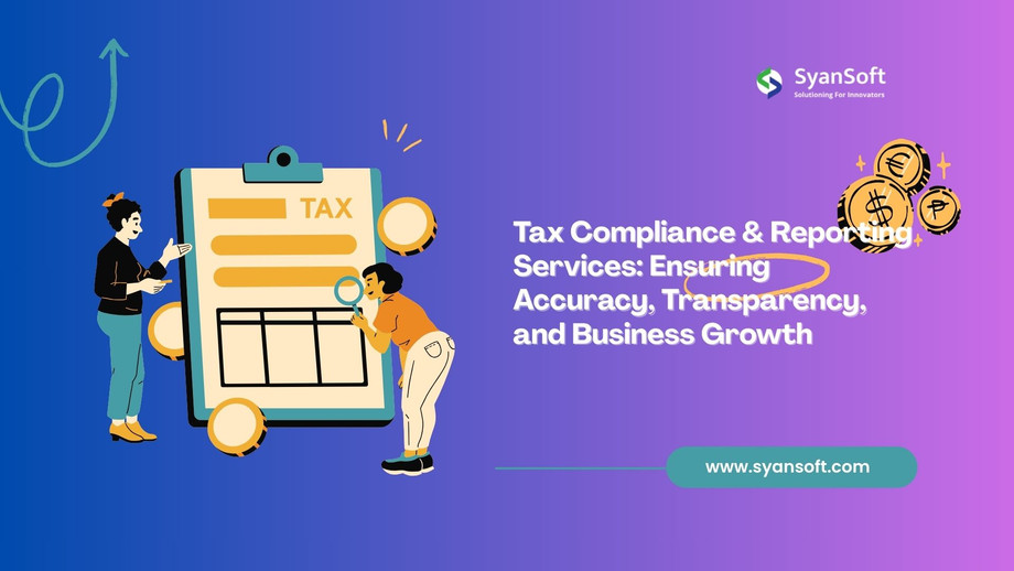 taxcompliancereportingservicesensuringaccuracytransparencyandbusinessgrowth.jpg