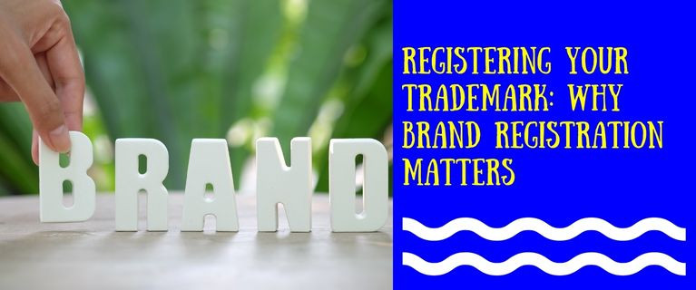registeringyourtrademarkwhybrandregistrationmatters.jpg