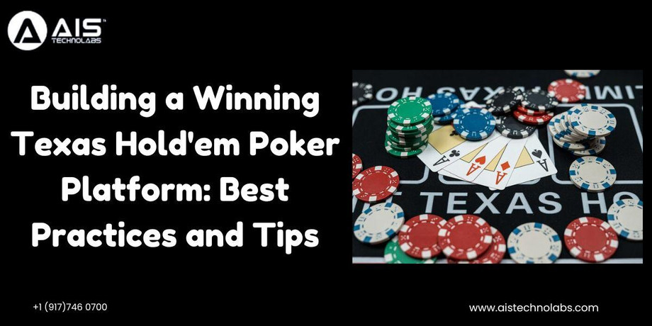 buildingawinningtexasholdempokerplatformbestpracticesandtips.jpg