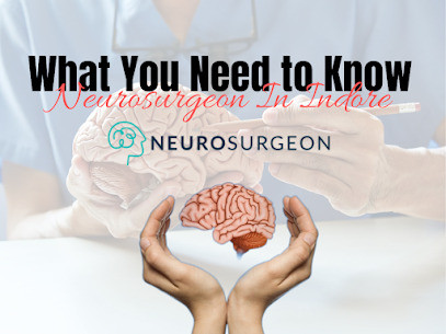 neurosurgeoninindorebestneurosurgeoninindoreneurosurgeonnearmebestneurosurgeonnearmeneurosurgeondoctorsnearme.jpg