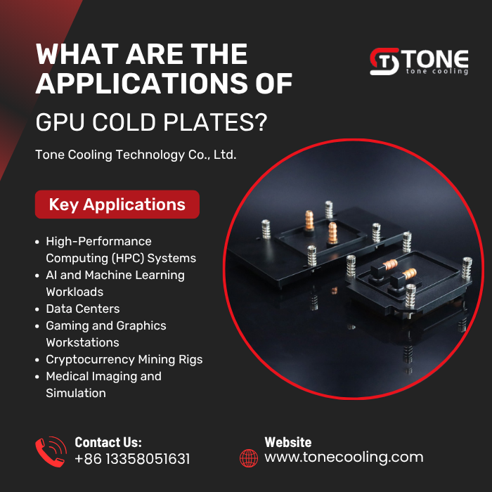 whataretheapplicationsofgpucoldplates.png