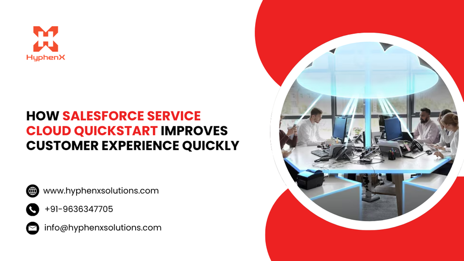howsalesforceservicecloudquickstartimprovescustomerexperiencequickly.png
