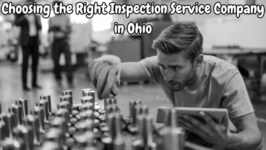 choosingtherightinspectionservicecompanyinohio.jpg