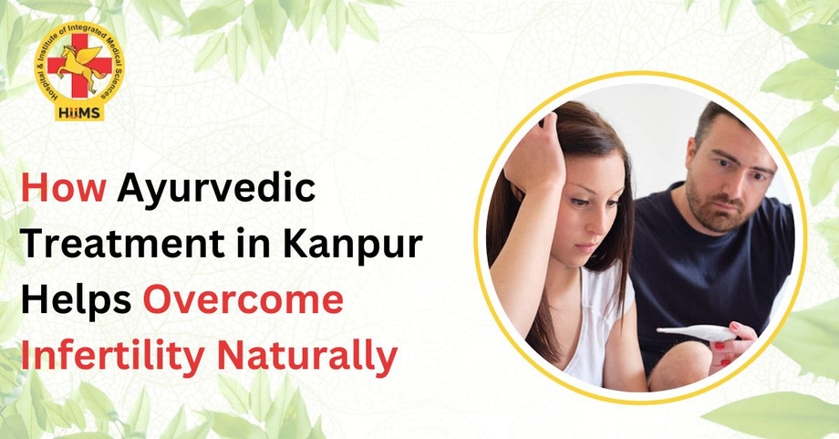 howayurvedictreatmentinkanpurhelpsovercomeinfertilitynaturally.jpg