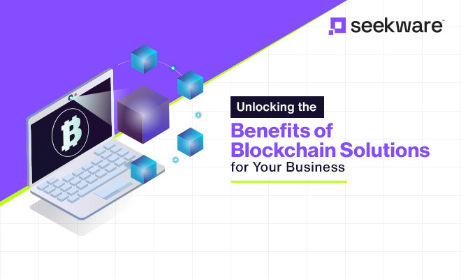 unlockingthebenefitsofblockchainsolutionsforyourbusiness.jpg