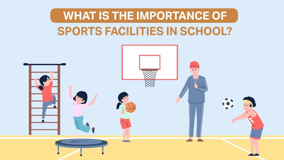 whatistheimportanceofsportsfacilitiesinschool1.jpg