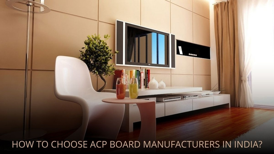 howtochooseacpboardmanufacturersinindia.jpg