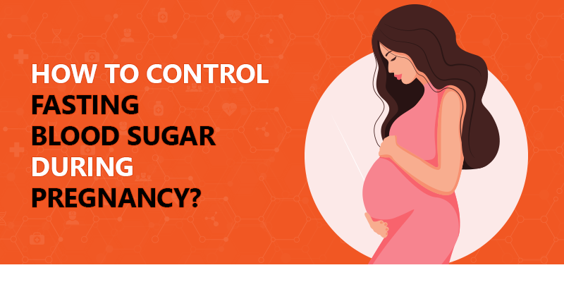 howtocontrolfastingbloodsugarduringpregnancy.png
