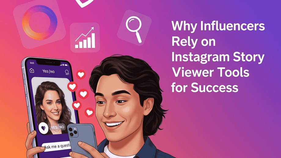 whyinfluencersrelyoninstagramstoryviewertoolsforsuccess.png