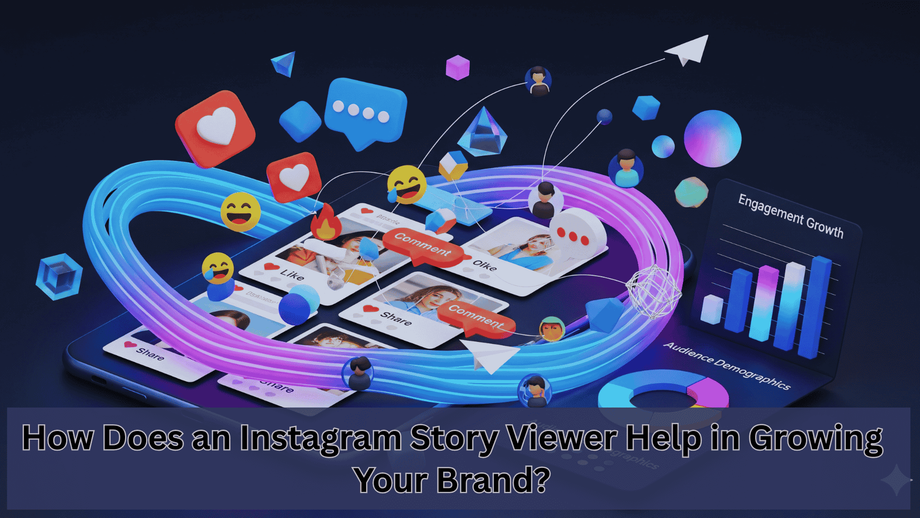 howdoesaninstagramstoryviewerhelpingrowingyourbrand.png