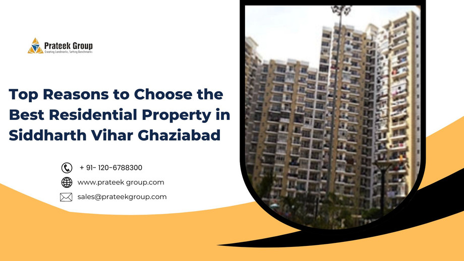 topreasonstochoosethebestresidentialpropertyinsiddharthviharghaziabad.jpg