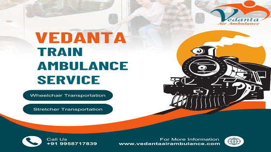 vedantatrainambulanceserviceinpatnaisopened247tomeettheurgentrelocationneedsofthepatients.png