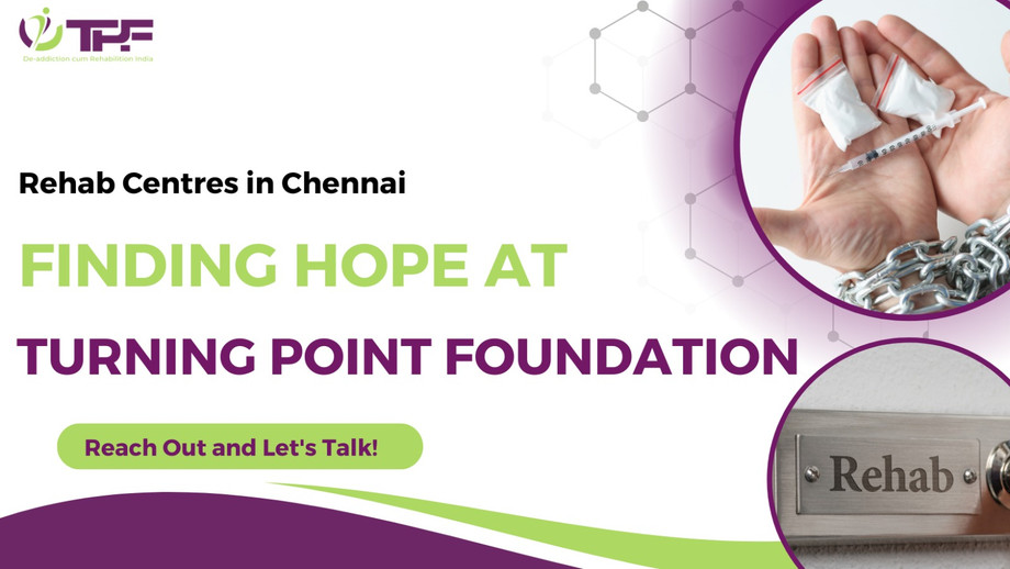 rehabcentresinchennaifindinghopeatturningpointfoundationtpf.jpeg
