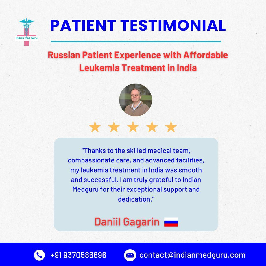 apatientfromrussiadaniilgagarinshareshisexperienceofgettinglowcostleukemiatreatmentinindia.jpg