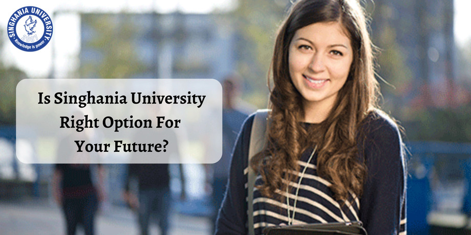 issinghaniauniversityrightoptionforyourfuture.jpg