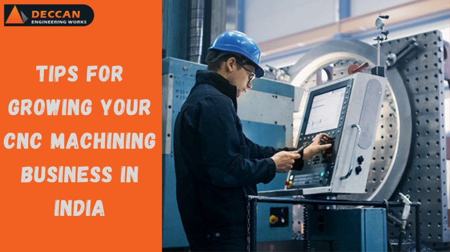 tipsforgrowingyourcncmachiningbusinessinindia.jpg