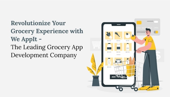revolutionizeyourgroceryexperiencewithweappittheleadinggroceryappdevelopmentcompany.jpg