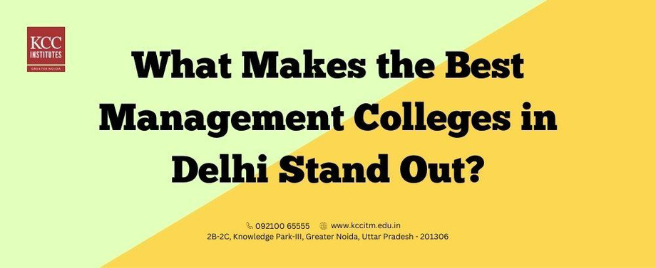 whatmakesthebestmanagementcollegesindelhistandout.jpg